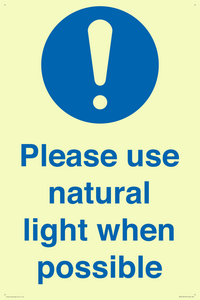 Please use natural light when possible